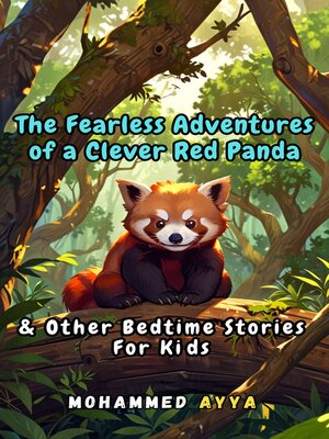 cover image of The Fearless Adventures of a Clever Red Panda